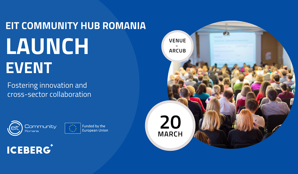 EIT Community Hub România, un nou hub european de inovare și finanțare intersectorială